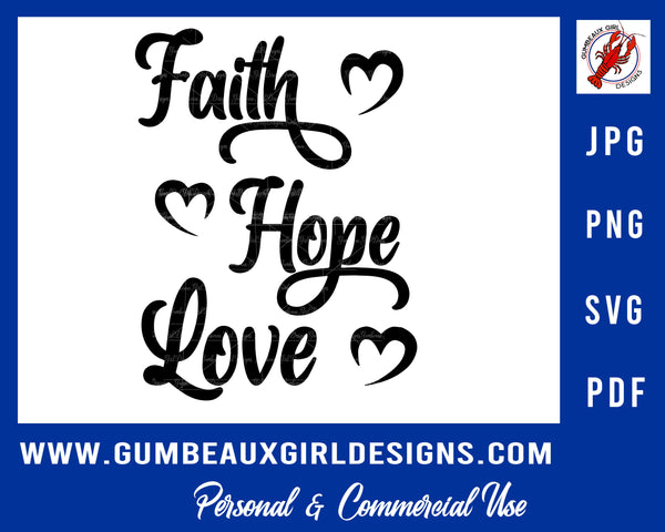 Faith hope Love hearts design Religious Christian cut file Cricut Silhouette cameo svg pdf jpg png